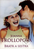 Kniha: Bratr a sestra (Joanna Trollopová). BB/art, 2005 Kniha: Bratr a sestra (Joanna Trollopová). BB/art, 2005