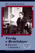 Kniha: Vtedy v Bratislave (Žo Langerová), 2008 Kniha: Vtedy v Bratislave (Žo Langerová), 2008