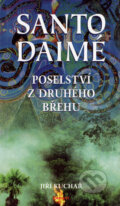 Kniha: Santo Daimé (Jiří Kuchař). Eminent, 2001 Kniha: Santo Daimé (Jiří Kuchař). Eminent, 2001