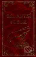 Kniha: Galantní poezie (Knižní expres). Knižní expres, 2002 Kniha: Galantní poezie (Knižní expres). Knižní expres, 2002