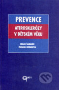 Kniha: Prevence aterosklerózy v dětském věku (Milan Šamánek a Zuzana Urbanová). Galén, 2003 Kniha: Prevence aterosklerózy v dětském věku (Milan Šamánek a Zuzana Urbanová). Galén, 2003