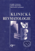 Klinická revmatologie - Karel Pavelka, Jozef Rovenský et al., Galén, 2003