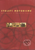 Kniha: Století motorismu (Jan Králík, Petr Kožíšek a kolektív). Brněnské veletrhy a výstavy, 2001 Kniha: Století motorismu (Jan Králík, Petr Kožíšek a kolektív). Brněnské veletrhy a výstavy, 2001