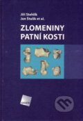 Kniha: Zlomeniny patní kosti (Jan Štulík et al. a Jiří Stehlík). Galén, 2005 Kniha: Zlomeniny patní kosti (Jan Štulík et al. a Jiří Stehlík). Galén, 2005