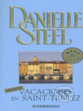 Vacaciones en Saint-Tropez - Danielle Steel, Random House, 2006