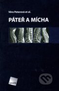 Kniha: Páteř a mícha (Věra Peterová). Galén, 2005 Kniha: Páteř a mícha (Věra Peterová). Galén, 2005