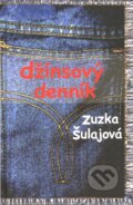 Kniha: Džínsový denník (Zuzka Šulajová), 2007 Kniha: Džínsový denník (Zuzka Šulajová), 2007