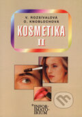 Kniha: Kosmetika II (Věra Rozsívalová a kolektív). Informatorium, 2001 Kniha: Kosmetika II (Věra Rozsívalová a kolektív). Informatorium, 2001