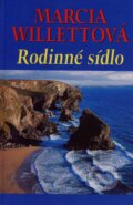 Kniha: Rodinné sídlo (Marcia Willett). Slovenský spisovateľ, 2007 Kniha: Rodinné sídlo (Marcia Willett). Slovenský spisovateľ, 2007