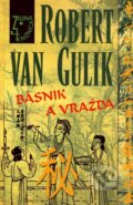 Kniha: Básnik a vražda (Robert van Gulik). Slovenský spisovateľ, 2007 Kniha: Básnik a vražda (Robert van Gulik). Slovenský spisovateľ, 2007
