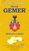 Horný Gemer (Cassovia books). Cassovia books, 2007 Horný Gemer (Cassovia books). Cassovia books, 2007
