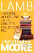 Kniha: Lamb (Christopher Moore). Orbit, 2007 Kniha: Lamb (Christopher Moore). Orbit, 2007