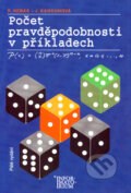 Kniha: Počet pravdepodobnosti v příkladech (Jana Kahounová a Petr Hebák). Informatorium, 2005 Kniha: Počet pravdepodobnosti v příkladech (Jana Kahounová a Petr Hebák). Informatorium, 2005