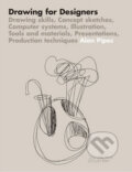 Kniha: Drawing for Designers (Alan Pipes). Laurence King Publishing, 2007 Kniha: Drawing for Designers (Alan Pipes). Laurence King Publishing, 2007