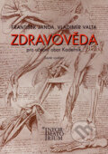 Kniha: Zdravověda - pro učební obor Kadeřník (František Janda a Vladimír Valta). Informatorium, 2004 Kniha: Zdravověda - pro učební obor Kadeřník (František Janda a Vladimír Valta). Informatorium, 2004