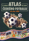 Kniha: Atlas českého fotbalu od roku 1890 (Miloslav Jenšík, Radovan Jelínek a kolektiv). Radovan Jelínek, 2005 Kniha: Atlas českého fotbalu od roku 1890 (Miloslav Jenšík, Radovan Jelínek a kolektiv). Radovan Jelínek, 2005