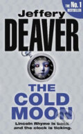 Kniha: The Cold Moon (Jeffery Deaver). Hodder Arnold, 2007 Kniha: The Cold Moon (Jeffery Deaver). Hodder Arnold, 2007