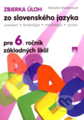 Zbierka úloh zo slovenského jazyka pre 6. ročník základných škôl - Renáta Somorová, Príroda, 2007