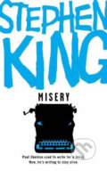 Misery - Stephen King, Hodder and Stoughton, 2007