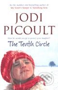 Kniha: The Tenth Circle (Jodi Picoult). Hodder and Stoughton, 2006 Kniha: The Tenth Circle (Jodi Picoult). Hodder and Stoughton, 2006