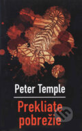 Kniha: Prekliate pobrežie (Peter Temple). Slovart, 2007 Kniha: Prekliate pobrežie (Peter Temple). Slovart, 2007