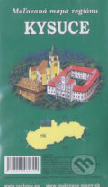 Kysuce (Cassovia books). Cassovia books, 2007 Kysuce (Cassovia books). Cassovia books, 2007