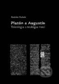 Kniha: Platón a Augustín (Rastislav Puchala). Mornár a syn, 2007 Kniha: Platón a Augustín (Rastislav Puchala). Mornár a syn, 2007