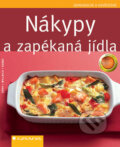 Kniha: Nákypy a zapékaná jídla (Grada). Grada, 2007 Kniha: Nákypy a zapékaná jídla (Grada). Grada, 2007