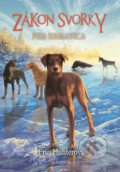 Kniha: Zákon svorky 6: Psia hrmavica (Erin Hunter). Albatros SK, 2018 Kniha: Zákon svorky 6: Psia hrmavica (Erin Hunter). Albatros SK, 2018