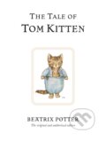 Kniha: The Tale of Tom Kitten (Beatrix Potter). Warne, 2002 Kniha: The Tale of Tom Kitten (Beatrix Potter). Warne, 2002