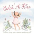 Kniha: Catch a Kiss (Deborah Diesen). , 2021 Kniha: Catch a Kiss (Deborah Diesen). , 2021