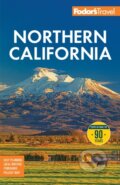 Kniha: Fodor''s Northern California (Fodor’s Travel Guides). , 2026 Kniha: Fodor''s Northern California (Fodor’s Travel Guides). , 2026