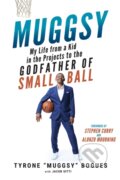 Kniha: Muggsy (Jake Uitti a Muggsy Bogues). Triumph Books, 2023 Kniha: Muggsy (Jake Uitti a Muggsy Bogues). Triumph Books, 2023