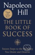 Kniha: The Little Book of Success (Napoleon Hill). , 2025 Kniha: The Little Book of Success (Napoleon Hill). , 2025