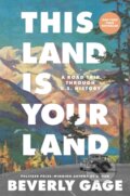 Kniha: This Land is Your Land (Beverly Gage). Simon & Schuster, 2026 Kniha: This Land is Your Land (Beverly Gage). Simon & Schuster, 2026