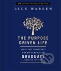 Kniha: The Purpose Driven Life Selected Thoughts and Scriptures for the Graduate (Rick Warren). Zondervan, 2022 Kniha: The Purpose Driven Life Selected Thoughts and Scriptures for the Graduate (Rick Warren). Zondervan, 2022