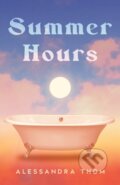 Kniha: Summer Hours (Alessandra Thom). Birlinn, 2026 Kniha: Summer Hours (Alessandra Thom). Birlinn, 2026