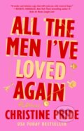 Kniha: All the Men I've Loved Again (Christine Pride). Atria Books, 2026 Kniha: All the Men I've Loved Again (Christine Pride). Atria Books, 2026