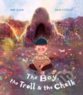 Kniha: The Boy, the Troll and the Chalk (Anne Booth). Templar, 2025 Kniha: The Boy, the Troll and the Chalk (Anne Booth). Templar, 2025