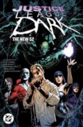 Kniha: Justice League Dark: The New 52 Compendium (Mikel Janin a Peter Milligan). DC Comics, 2026 Kniha: Justice League Dark: The New 52 Compendium (Mikel Janin a Peter Milligan). DC Comics, 2026