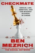 Kniha: Checkmate (Ben Mezrich). Grand Central Publishing, 2026 Kniha: Checkmate (Ben Mezrich). Grand Central Publishing, 2026
