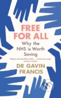 Kniha: Free for All (Gavin Francis). Wellcome Collection, 2023 Kniha: Free for All (Gavin Francis). Wellcome Collection, 2023