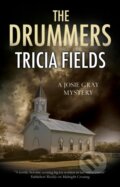 Kniha: Drummers (Tricia Fields). Severn House, 2022 Kniha: Drummers (Tricia Fields). Severn House, 2022