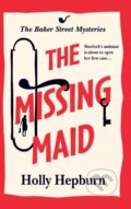 Kniha: The Missing Maid (Holly Hepburn). Boldwood Books, 2024 Kniha: The Missing Maid (Holly Hepburn). Boldwood Books, 2024
