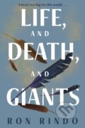 Kniha: Life, and Death, and Giants (Ron Rindo). Pan Books, 2026 Kniha: Life, and Death, and Giants (Ron Rindo). Pan Books, 2026