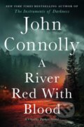 Kniha: River Red With Blood (John Connolly). Atria/Emily Bestler Books, 2026 Kniha: River Red With Blood (John Connolly). Atria/Emily Bestler Books, 2026