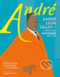 Kniha: André (Carole Boston Weatherford a Rob Sanders). St Martin's Press, 2025 Kniha: André (Carole Boston Weatherford a Rob Sanders). St Martin's Press, 2025