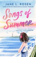 Kniha: Songs of Summer (Jane L. Rosen). , 2025 Kniha: Songs of Summer (Jane L. Rosen). , 2025