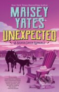Kniha: Unexpected (Maisey Yates). , 2026 Kniha: Unexpected (Maisey Yates). , 2026