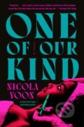 Kniha: One of Our Kind (Nicola Yoon). , 1900 Kniha: One of Our Kind (Nicola Yoon). , 1900
